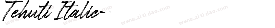 Tehuti Italic字体转换